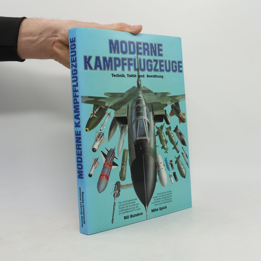 Bill Gunston Moderne Kampfflugzeuge