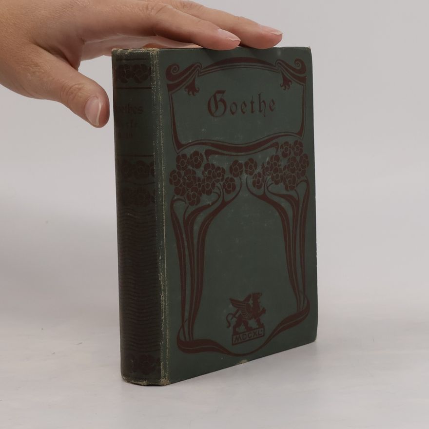 Johann Wolfgang von Goethe Goethes ausgewählte Werke in zwölf Bänden. 9