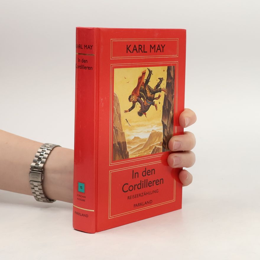 Karl May In den Cordilleren
