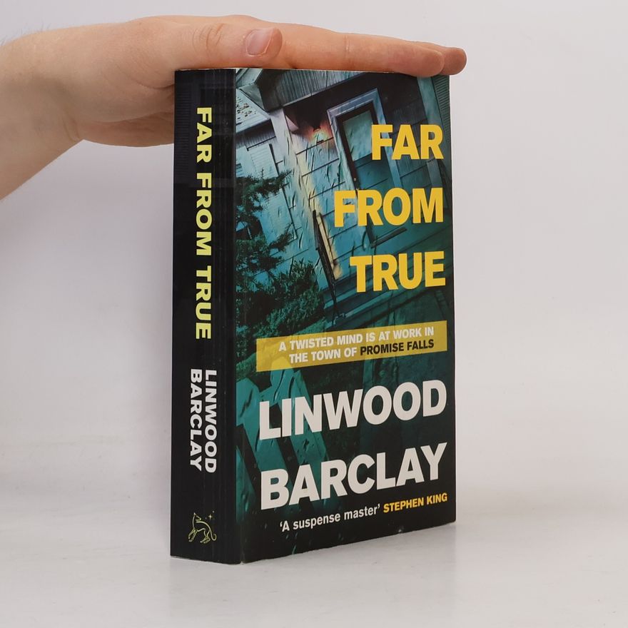 Linwood Barclay Far From True