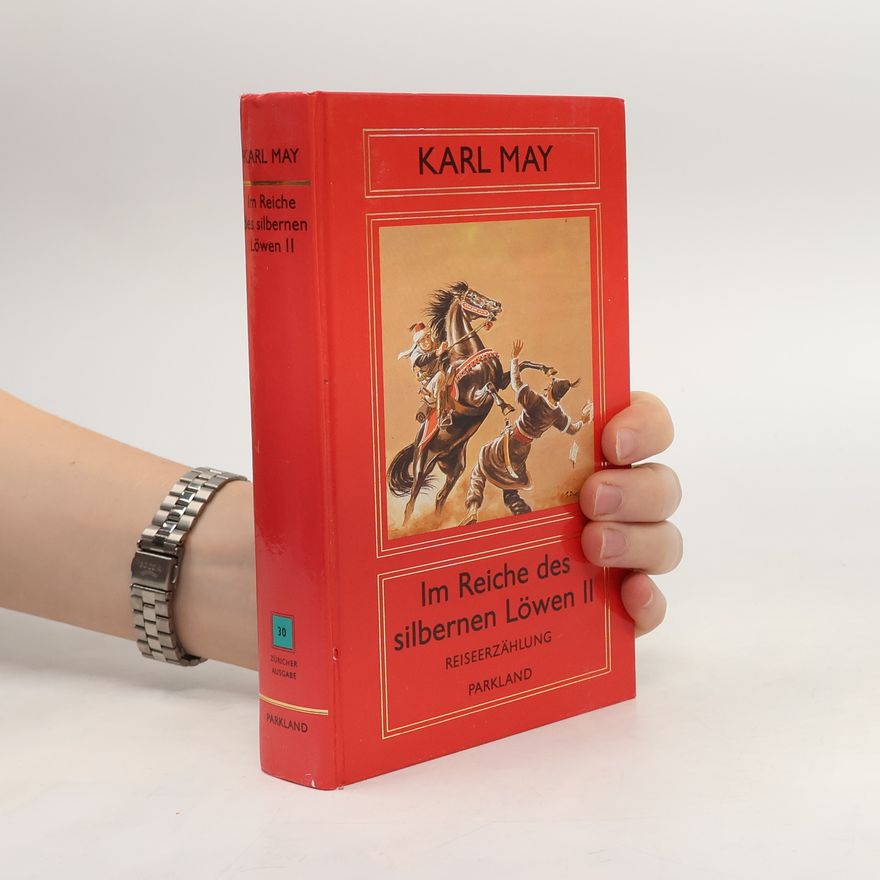 Karl May Im Reiche des silbernen Löwen II