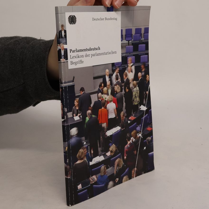 kolektiv Parlamentsdeutch. Lexikon der parlamentarischen Begriffe