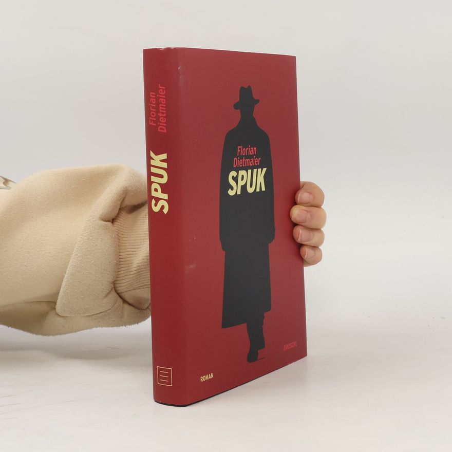 Florian Dietmaier Spuk: Roman