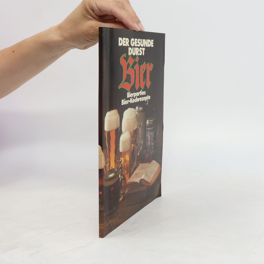 Autorenkollektiv Der gesunde Durst Bier