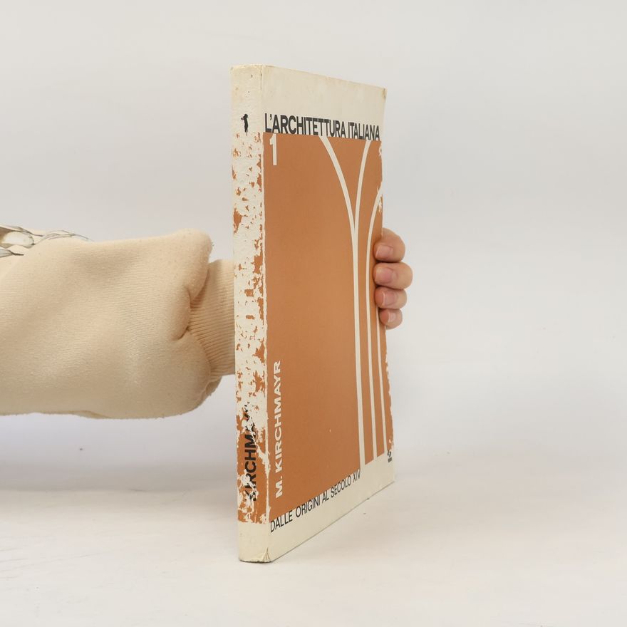 Mario Kirchmayr L'architettura italiana 1
