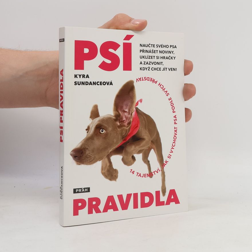 Kyra Sundance Psí pravidla