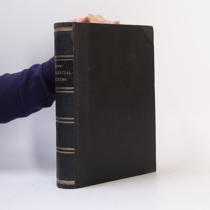 Ludwig Kiepert Grundriß der Differential- und Integral- Rechnung