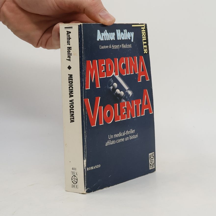 Arthur Hailey Medicina violenta