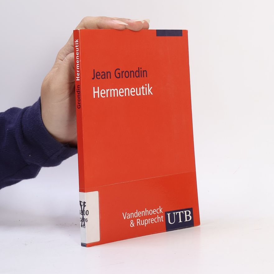 Jean Grondin UTB - 3202: Hermeneutik