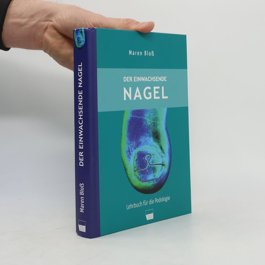 Maren Bloß Der einwachsende Nagel