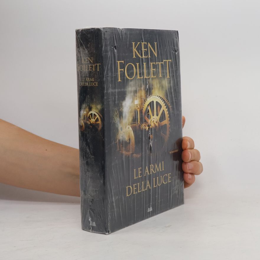 Ken Follett Le armi della luce