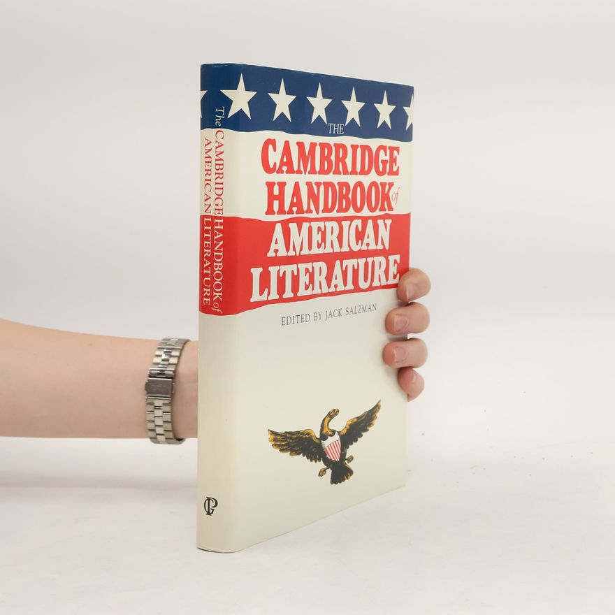 Jack Salzman The Cambridge Handbook of American Literature