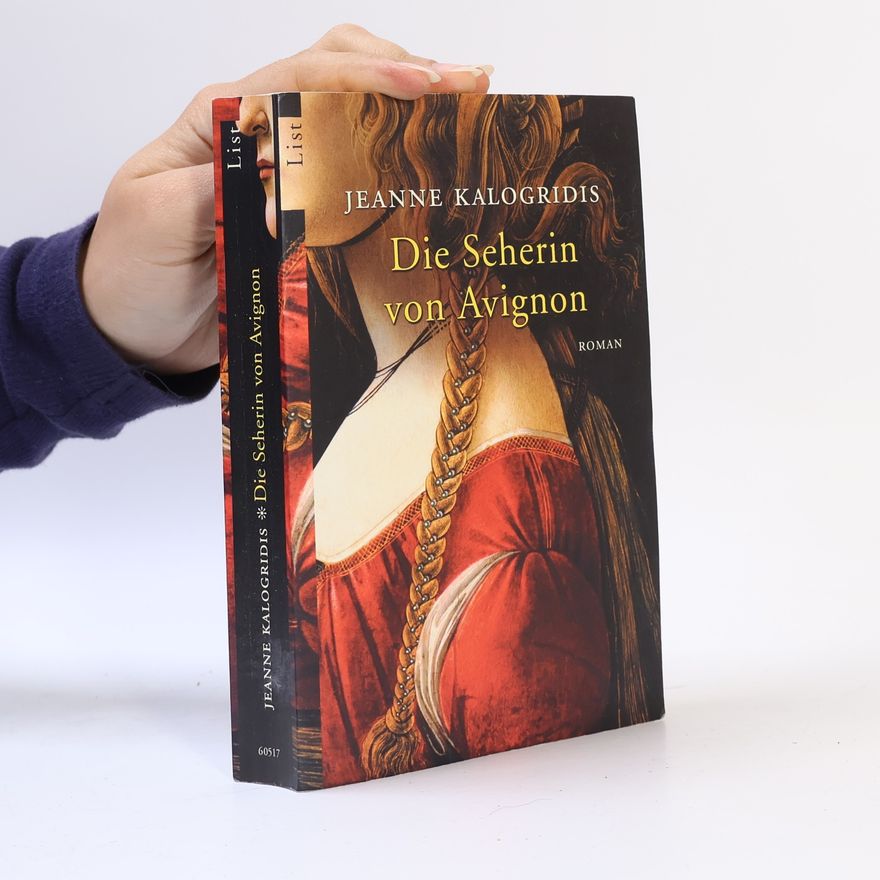 Jeanne Kalogridis Die Seherin von Avignon
