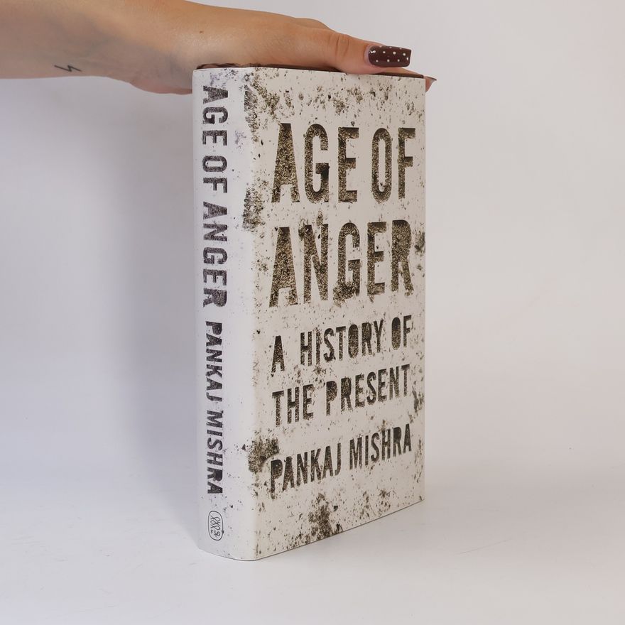 Pankaj Mishra Age of Anger