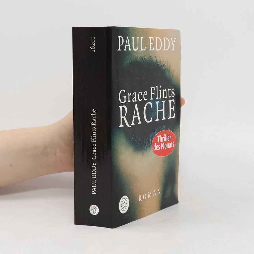 Paul Eddy Grace Flints Rache