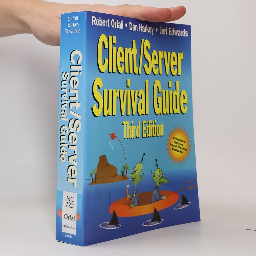 Jeri Edwards Client/Server Survival Guide