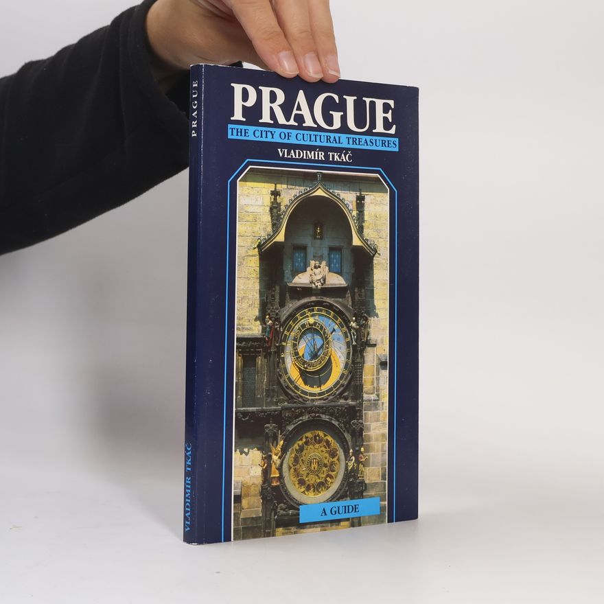 Autorenkollektiv Prague, the City of Cultural Treasures