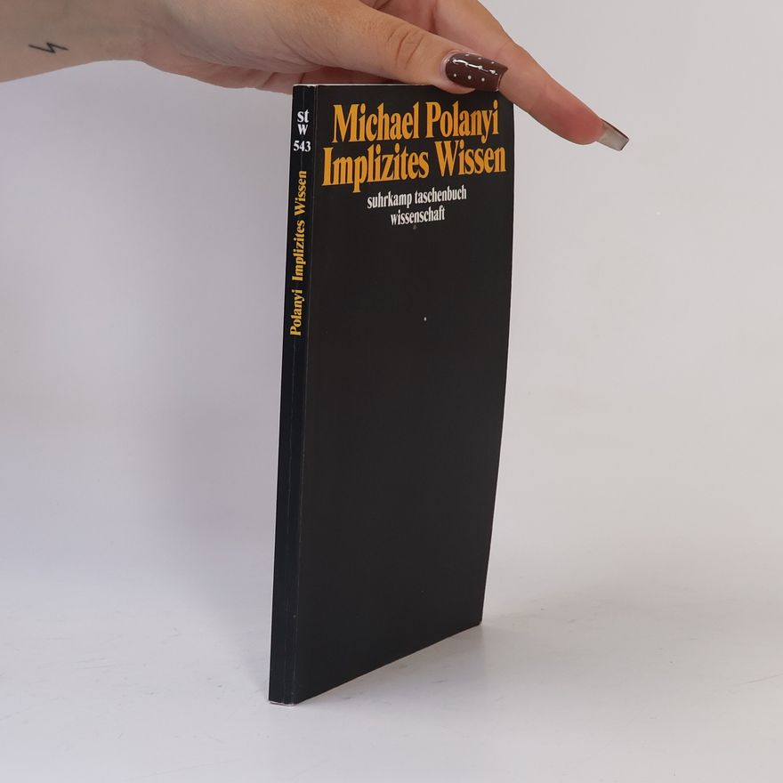 Michael Polanyi Implizites Wissen