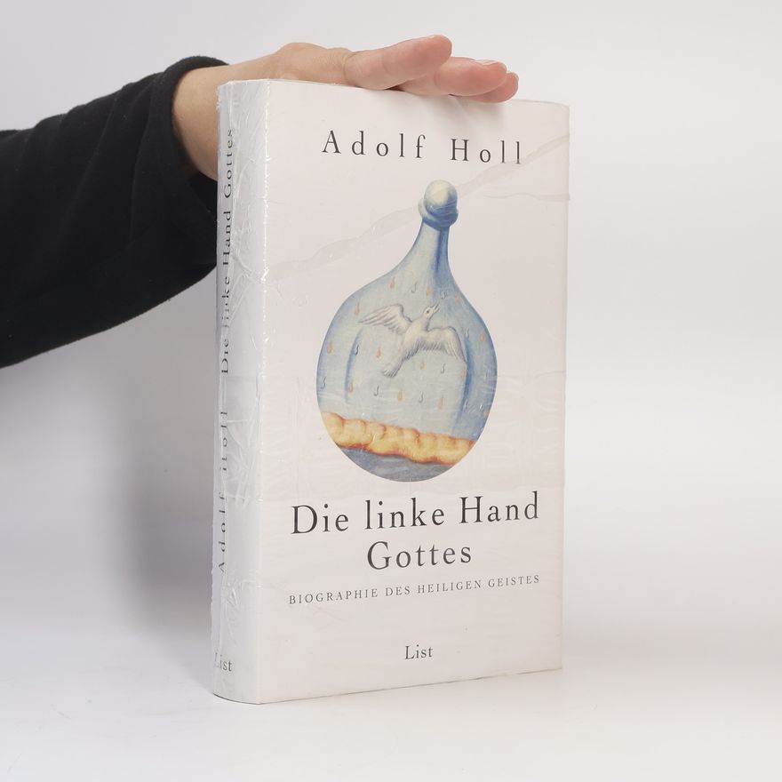 Adolf Holl Die linke Hand Gottes