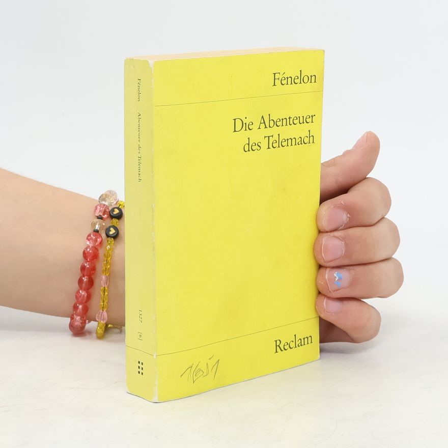 François De Salignac De La Mo Fénelon Die Abenteuer des Telemach