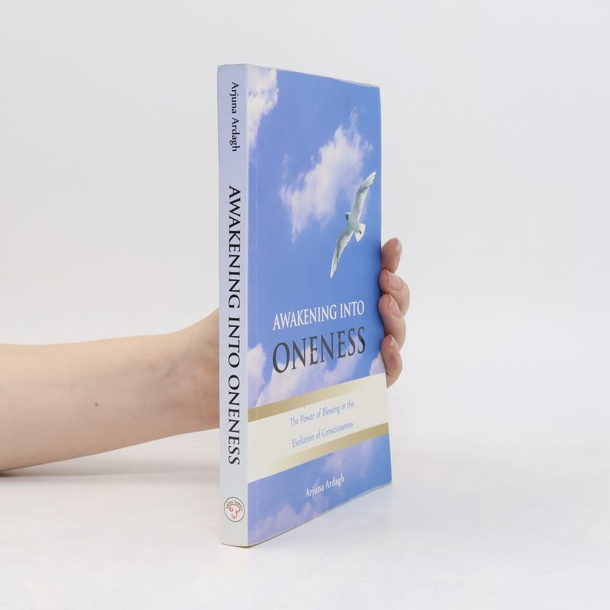 Arjuna Ardagh Awakening Into Oneness
