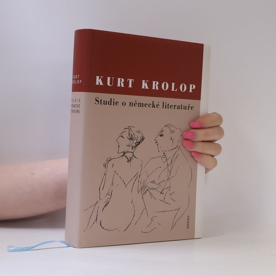 Kurt Krolop Studie o německé literatuře
