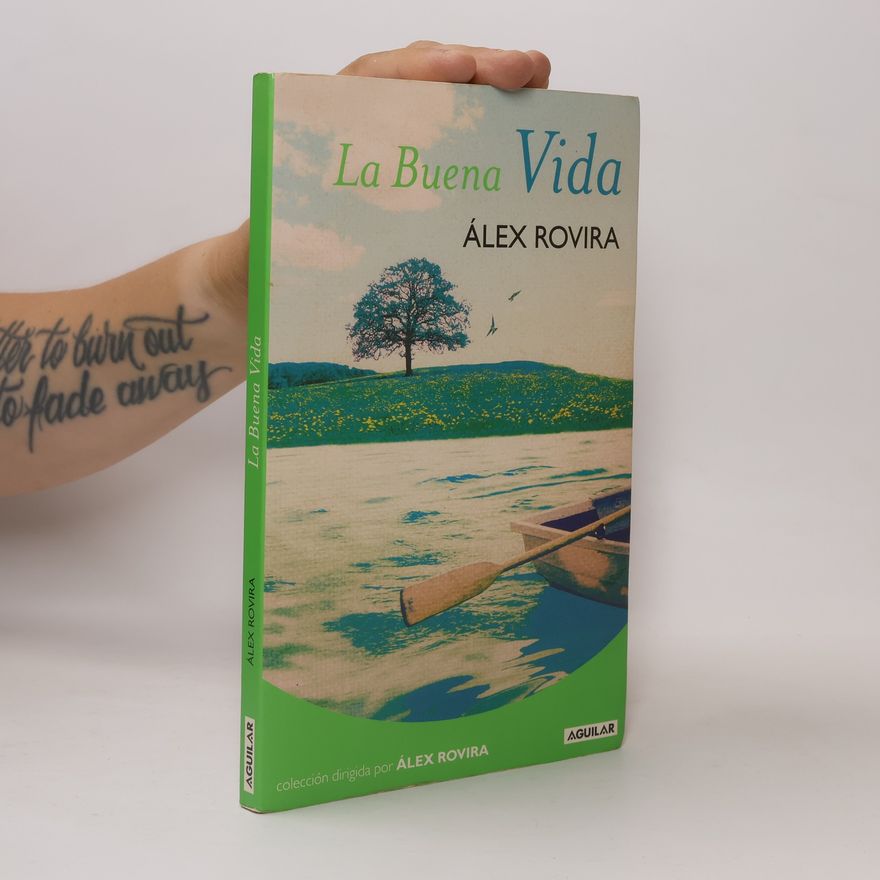 Álex Rovira La buena vida