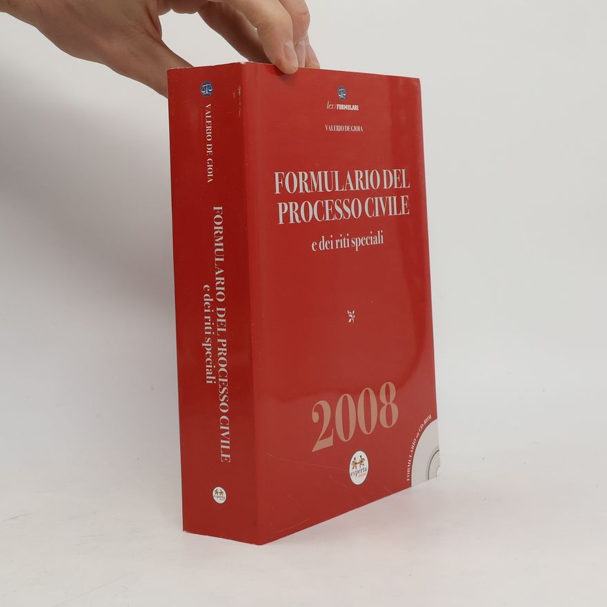 Valerio De Gioia Lex. Formulari: Formulario del processo civile e dei riti speciali. Con CD-ROM