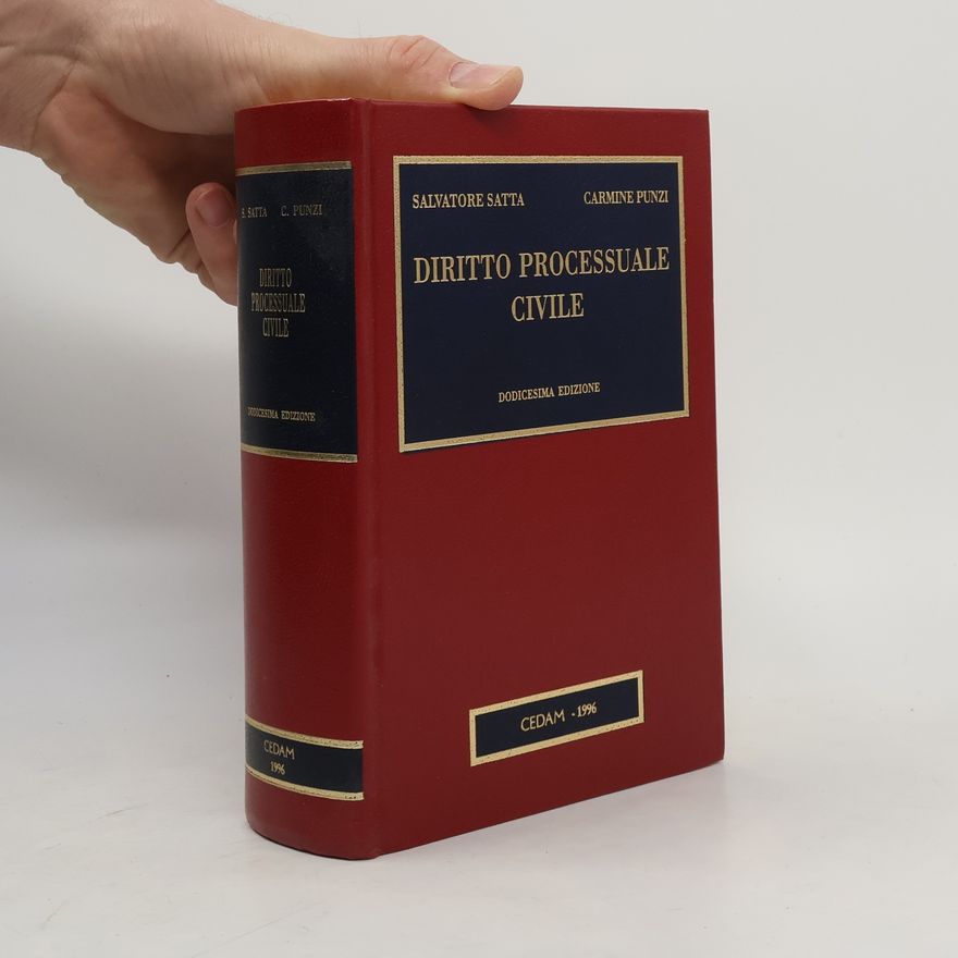 Carmine Punzi Manuali di scienze giuridiche: Diritto processuale civile - Dodicesima edizione