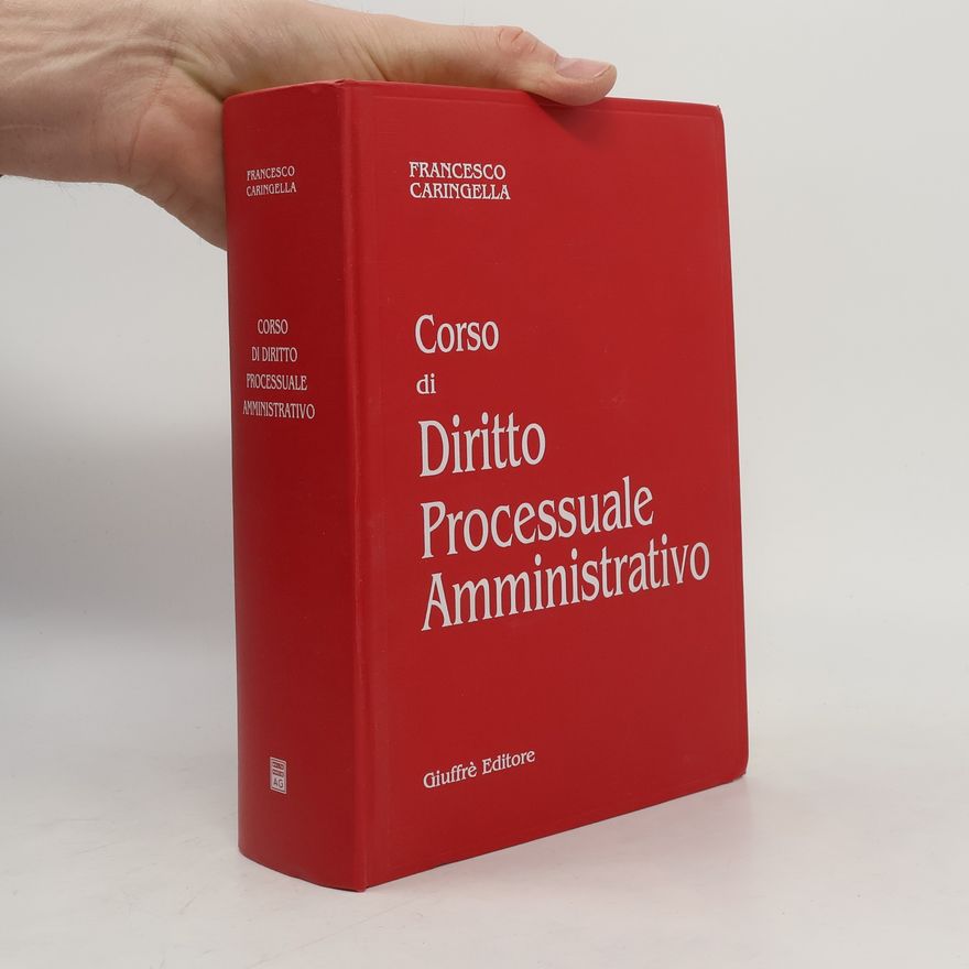 Francesco Caringella Corso di diritto processuale amministrativo