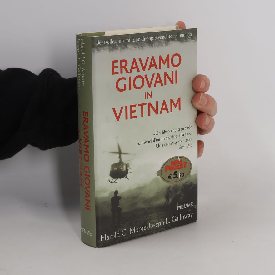 Harold G. Moor Eravamo giovani in Vietnam