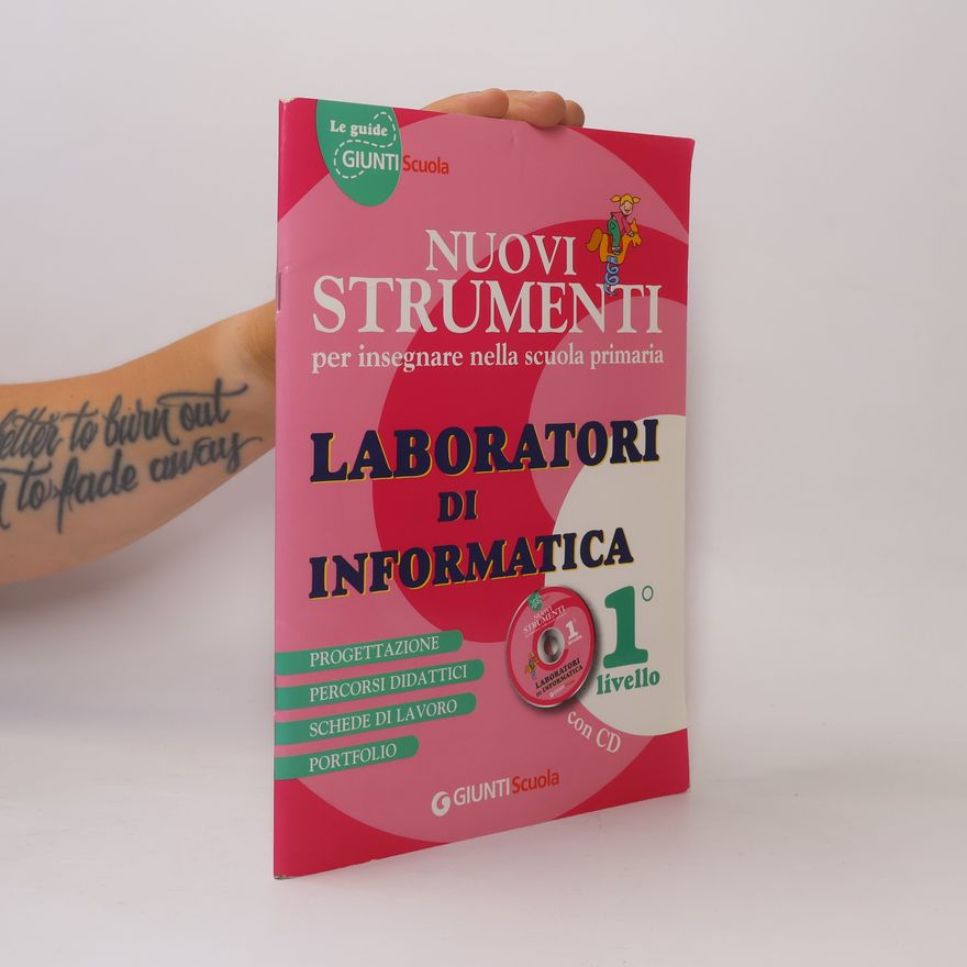 Lodovica Cima Nuovi strumenti per insegnare nella scuola primaria - 1: Laboratori di informatica con CD