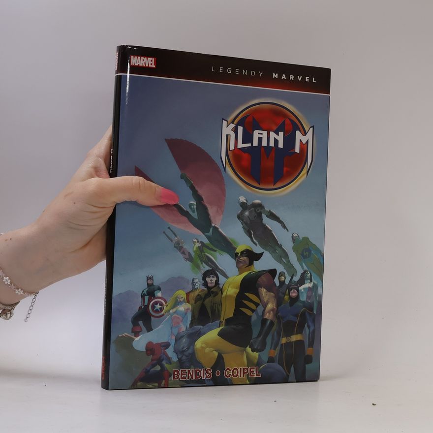Kolektív autorov Klan M (Legendy Marvel)