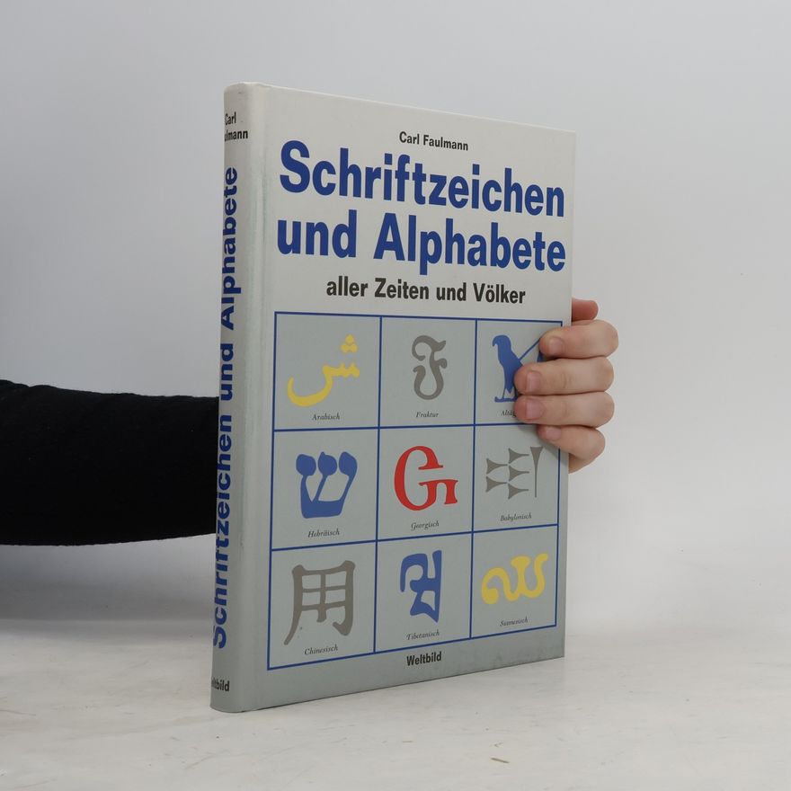 Karl Faulmann Schriftzeichen und Alphabete aller Zeiten und Völker