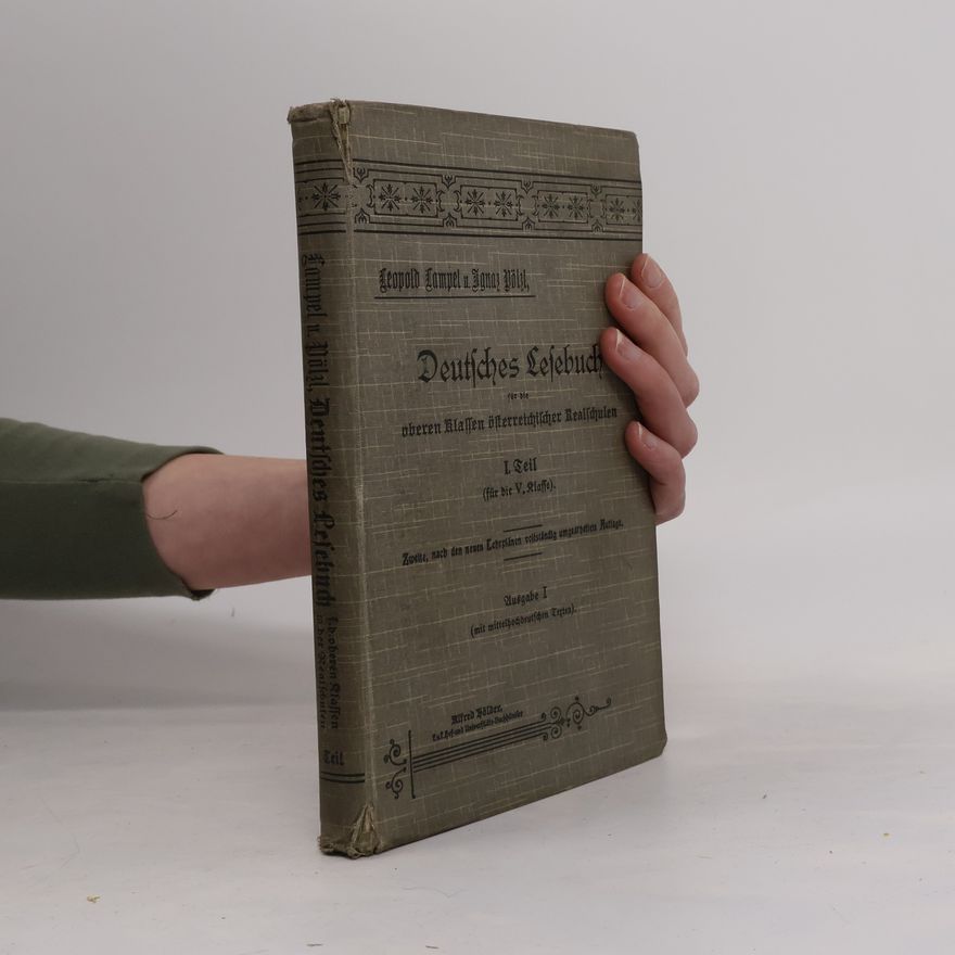 Leopold Lampel Deutsches Lesebuch für die oberen Klassen österreichischer Realschulen