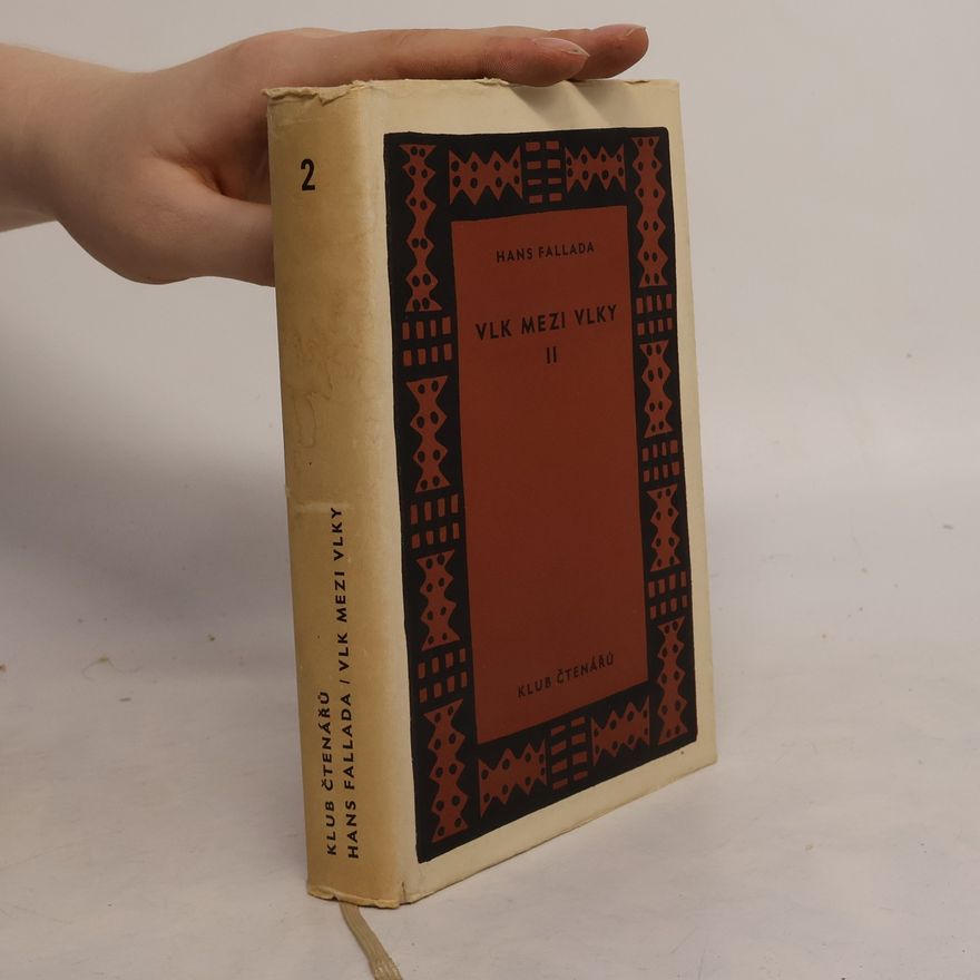 Hans Fallada Vlk mezi vlky II.
