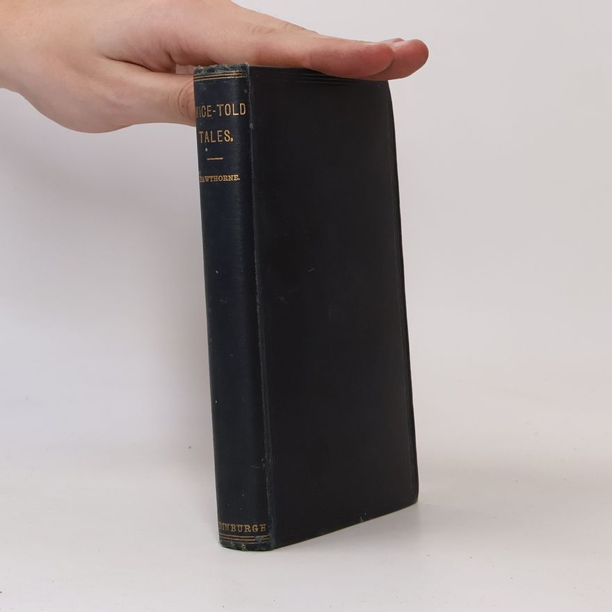 Nathaniel Hawthorne Twice-Told Tales