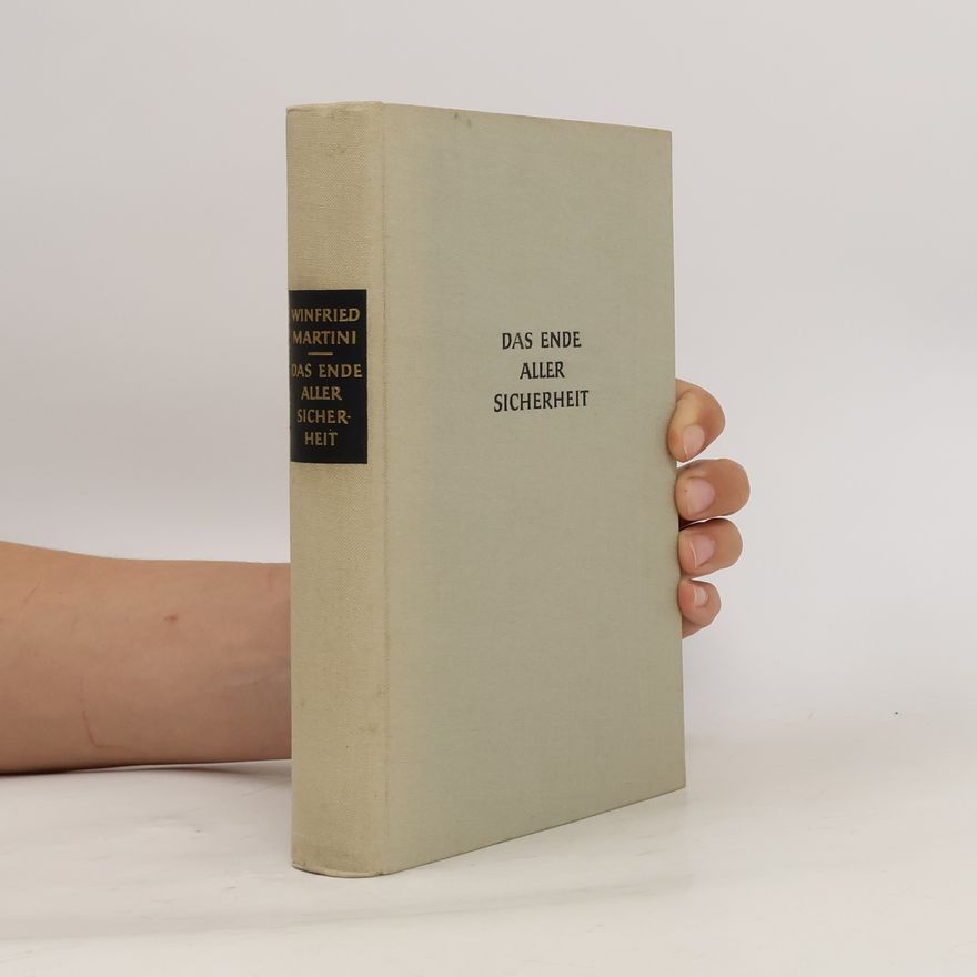 Winfried Martini Das ende aller sicherheit