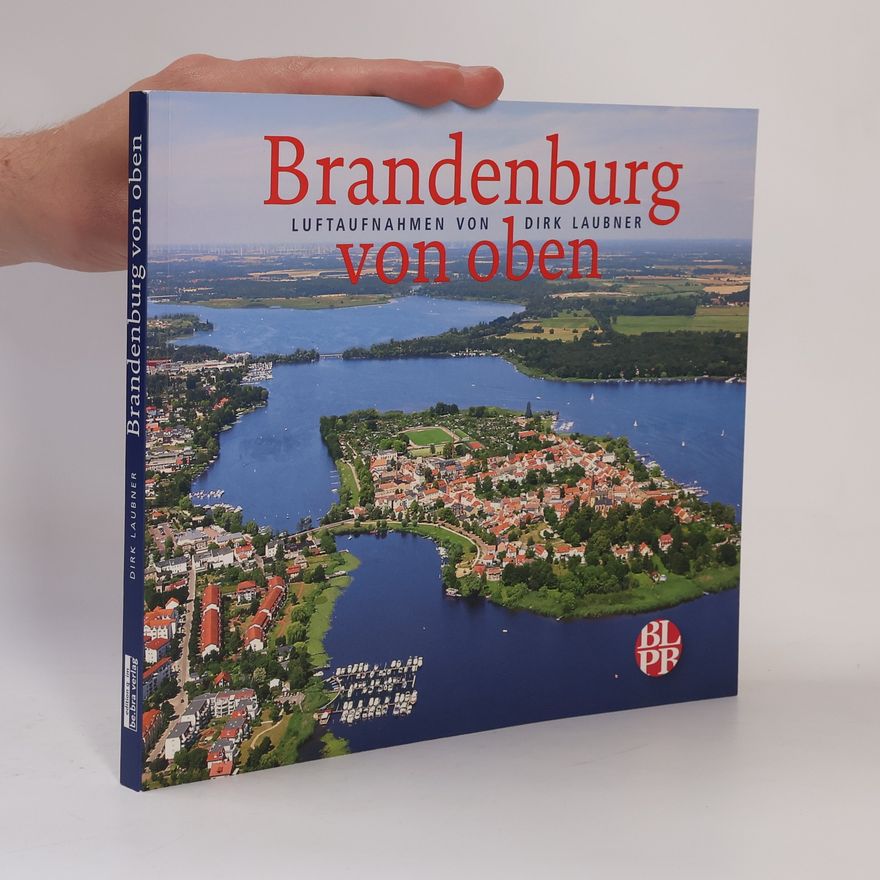 Dirk Laubner Brandenburg von oben