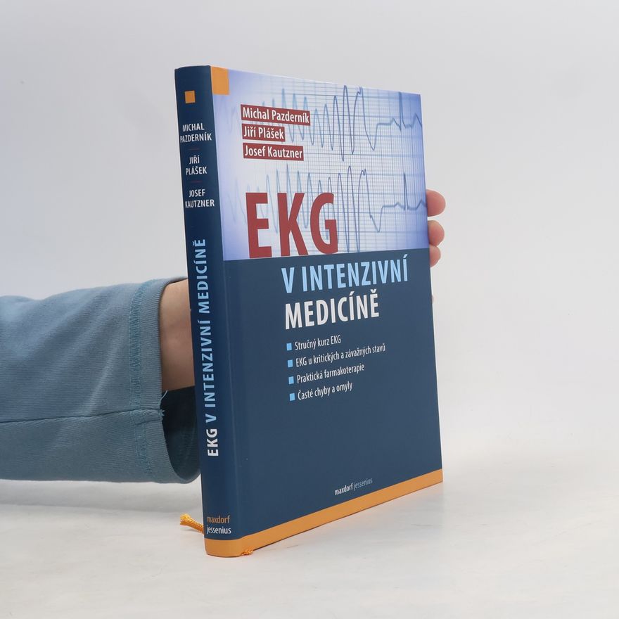 Jiří Plášek EKG v intenzivní medicíně