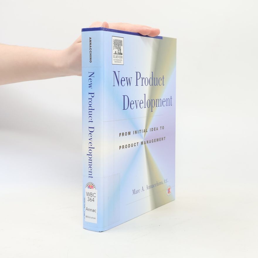 Marc A. Annacchino New Product Development