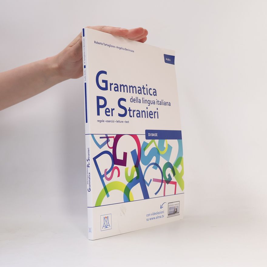 Angelica Benincasa Grammatica della lingua italiana per stranieri - di base