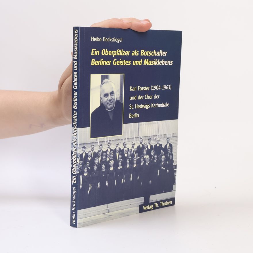 Heiko Bockstiegel Ein Oberpfälzer als Botschafter Berliner Geistes und Musiklebens