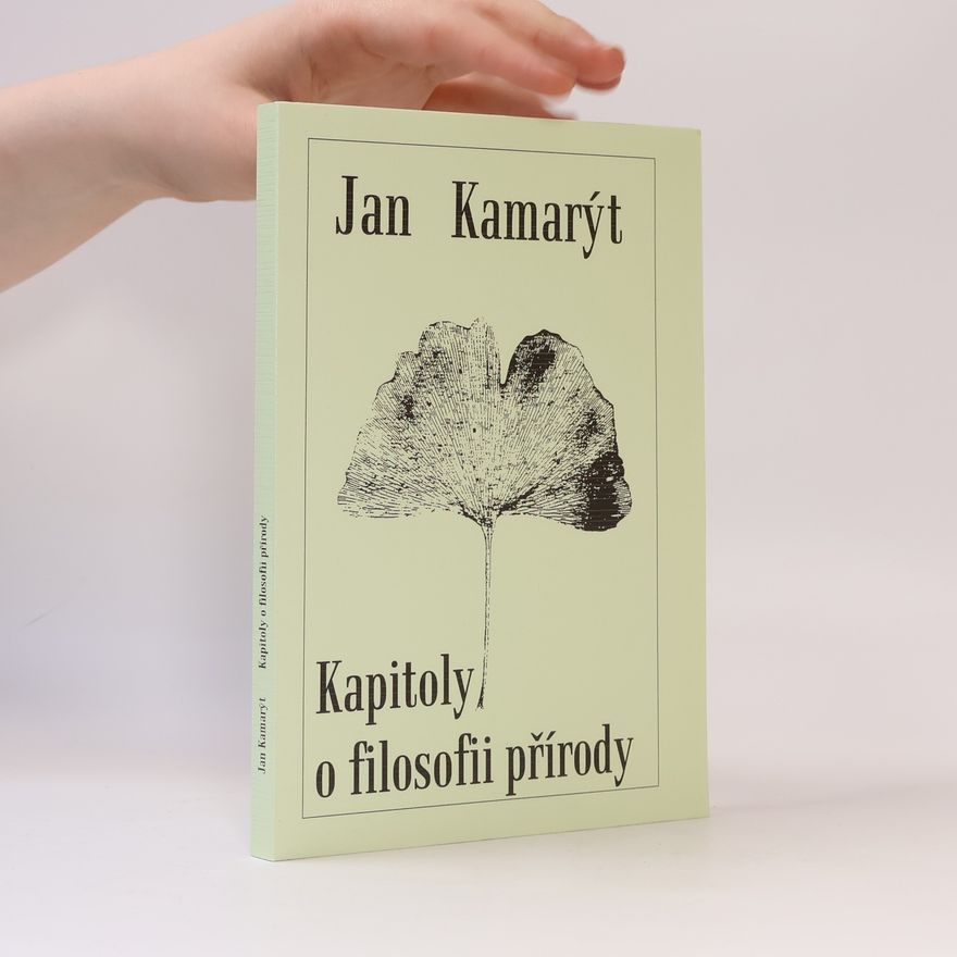 Jan Kamarýt Kapitoly o filosofii přírody