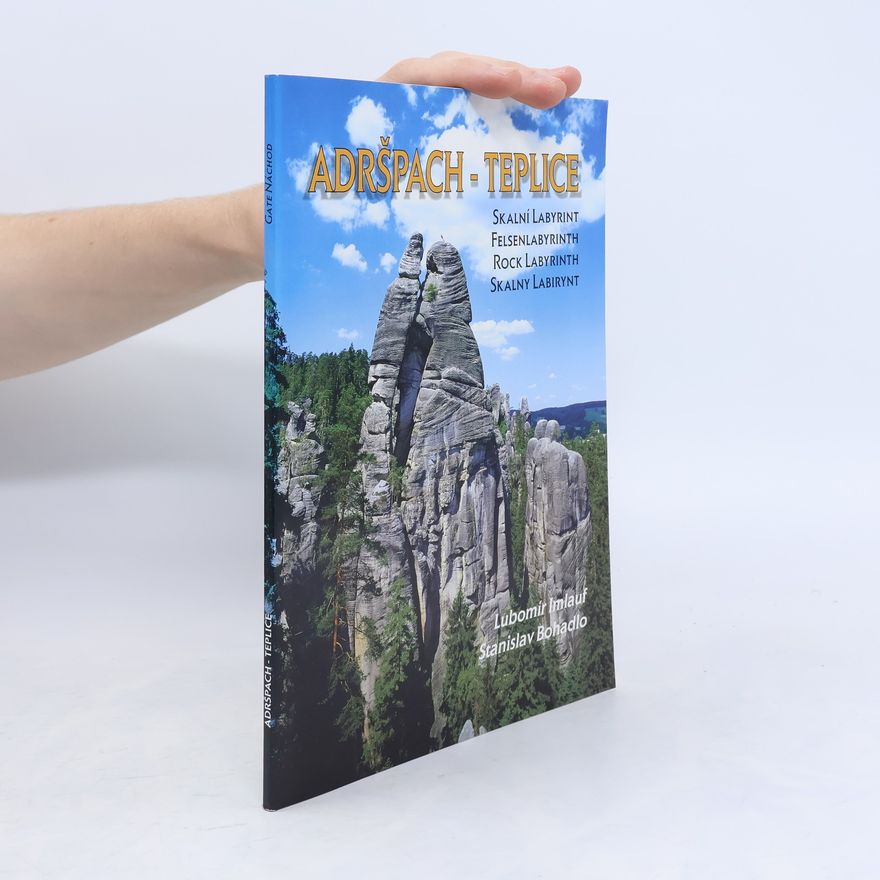 Kolektiv autorů Adršpach - Teplice (Skalní Labyrint)