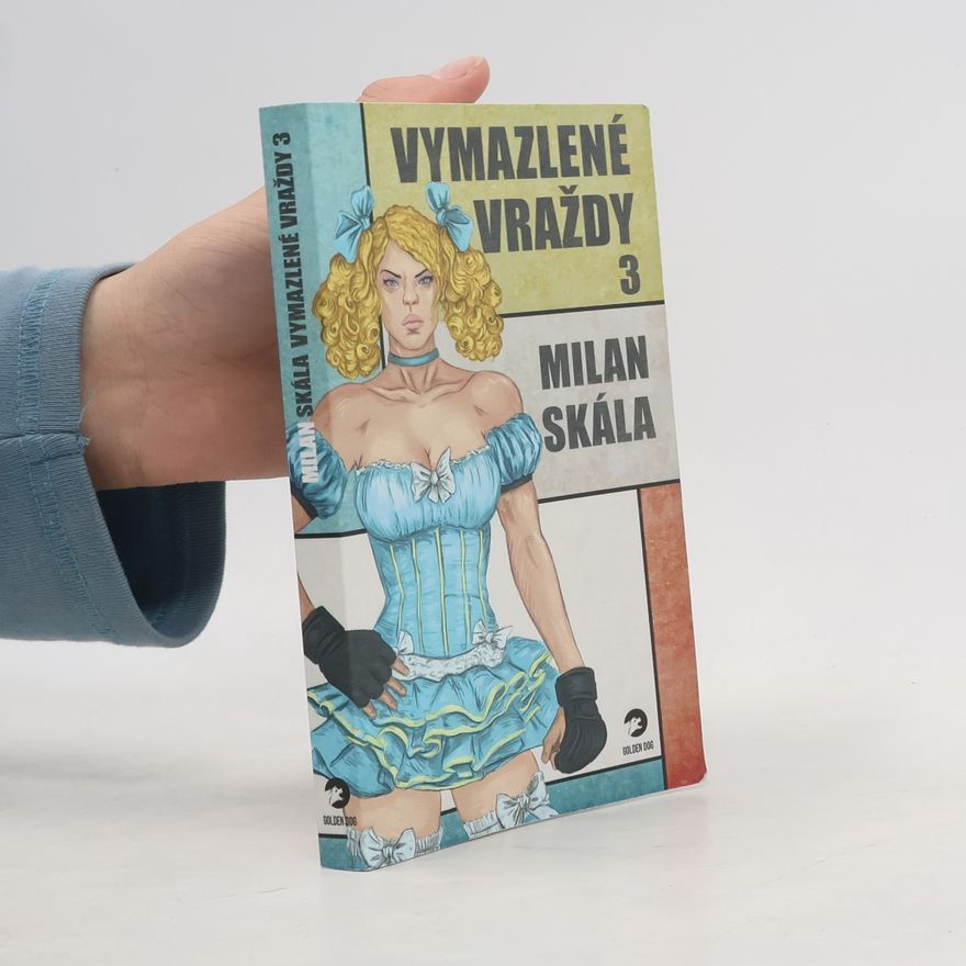 Milan Skála Vymazlené vraždy 3