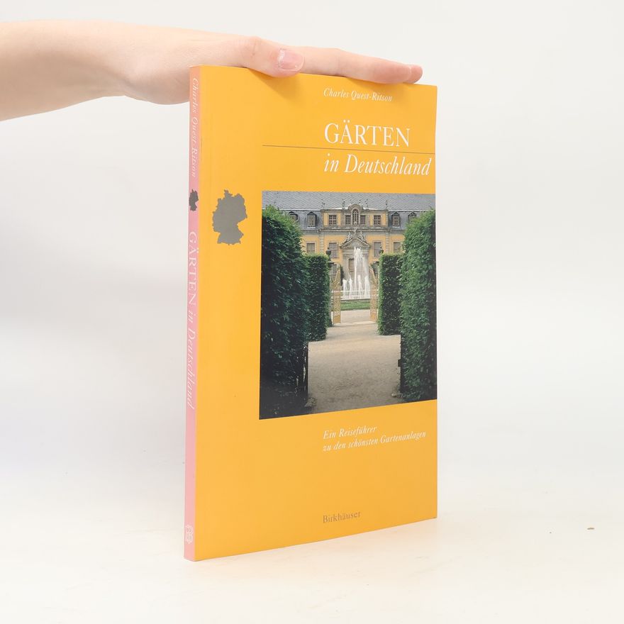 Charles Quest Ritson Gärten in Deutschland