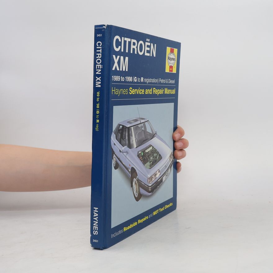 Spencer Drayton Citroen XM Petrol & Diesel (1989-1997) Service & Repair Manual (G to R Registration) - Includes Roadside Repairs and MOT Test Checks