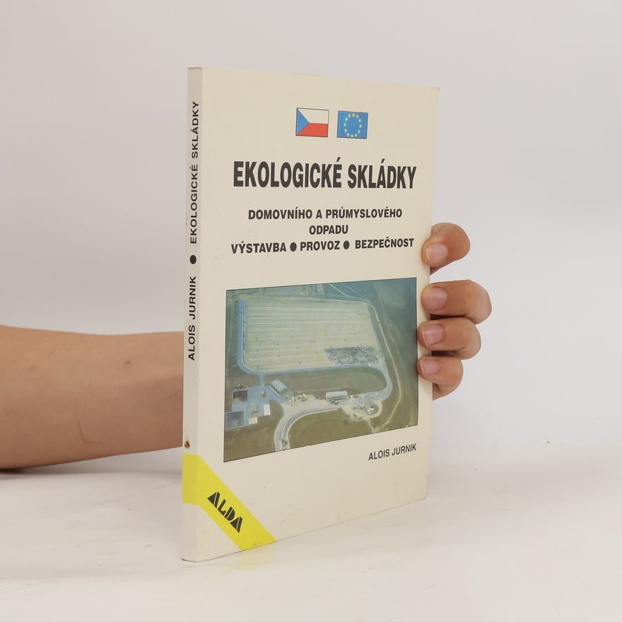 Alois Jurnik Ekologické skládky