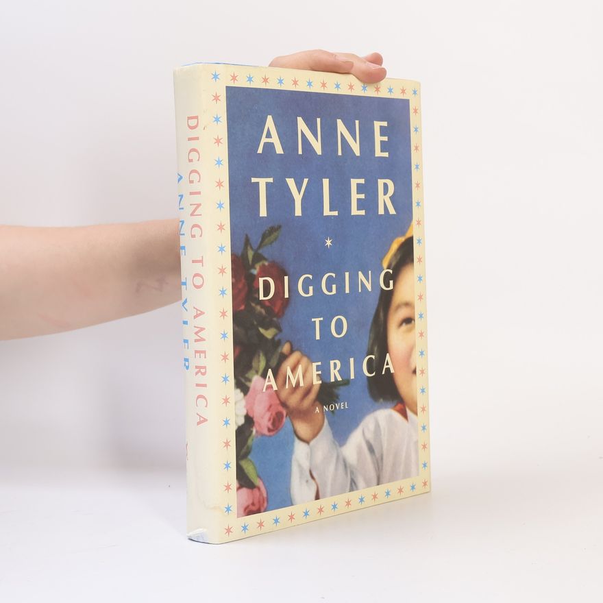 Anne Tyler Digging to America